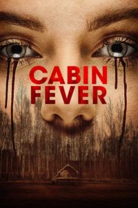 Nonton Cabin Fever 2016