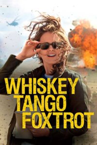 Nonton Whiskey Tango Foxtrot 2016