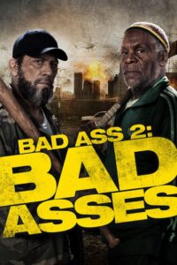 Nonton Bad Ass 2: Bad Asses 2014