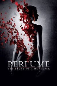 Nonton Perfume: The Story of a Murderer 2006
