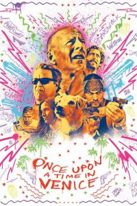 Nonton Once Upon a Time in Venice 2017