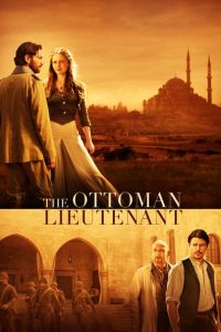 Nonton The Ottoman Lieutenant 2017