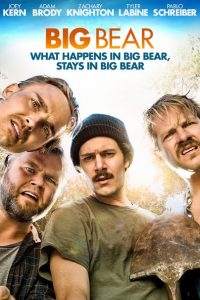 Nonton Big Bear 2017