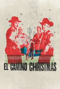 Nonton El Camino Christmas 2017