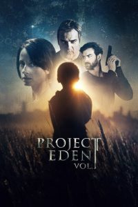 Nonton Project Eden: Vol. I