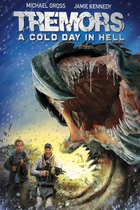 Nonton Tremors: A Cold Day in Hell 2018