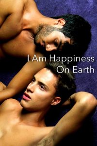 Nonton I Am Happiness on Earth 2014