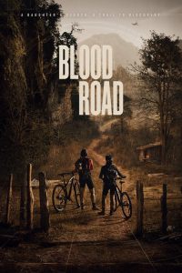 Nonton Blood Road 2017