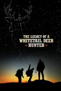 Nonton The Legacy of a Whitetail Deer Hunter 2018
