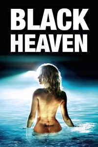 Nonton Black Heaven 2010