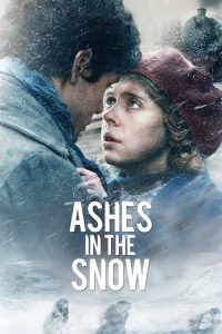 Nonton Ashes in the Snow 2018