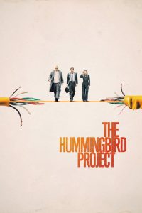 Nonton The Hummingbird Project 2018