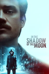 Nonton In the Shadow of the Moon 2019