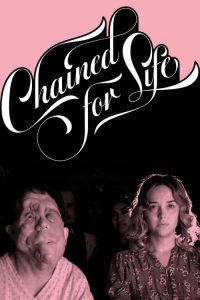 Nonton Chained for Life 2018