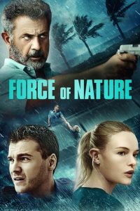 Nonton Force of Nature 2020