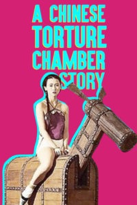 Nonton A Chinese Torture Chamber Story 1994
