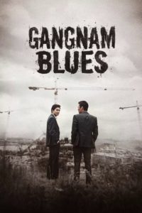Nonton Gangnam Blues 2015