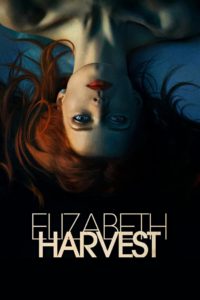 Nonton Elizabeth Harvest