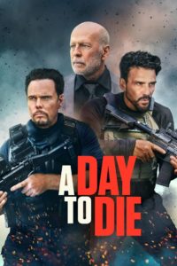 Nonton A Day to Die 2022