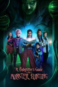 Nonton A Babysitter’s Guide to Monster Hunting 2020