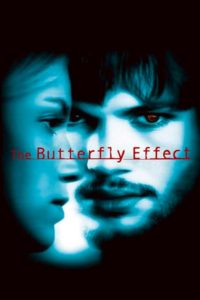 Nonton The Butterfly Effect 2004