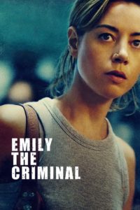 Nonton Emily The Criminal 2022