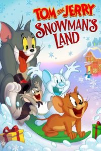 Nonton Tom and Jerry Snowman’s Land 2022