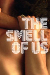 Nonton The Smell of Us 2014