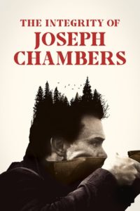 Nonton The Integrity of Joseph Chambers 2022