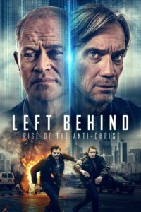 Nonton Left Behind: Rise of the Antichrist 2023