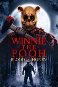 Nonton Winnie-the-Pooh: Blood and Honey 2023