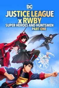 Nonton Justice League x RWBY: Super Heroes & Huntsmen, Part One 2023