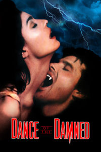 Nonton Dance of The Damned 1989