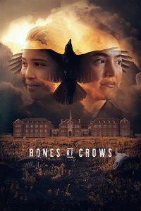 Nonton Bones of Crows 2023