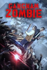 Nonton Gangnam Zombie 2023
