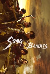 Nonton Song of the Bandits: Season 1