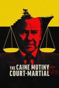 Nonton The Caine Mutiny Court-Martial 2023