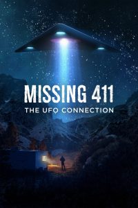 Nonton Missing 411: The U.F.O. Connection 2022