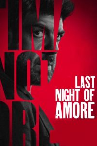 Nonton Last Night of Amore 2023