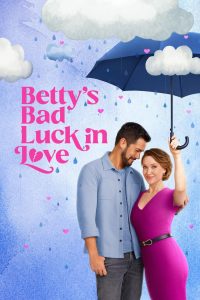 Nonton Betty’s Bad Luck In Love 2024