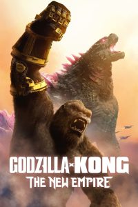 Nonton Godzilla x Kong: The New Empire 2024