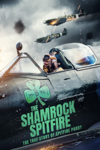 Nonton The Shamrock Spitfire 2024