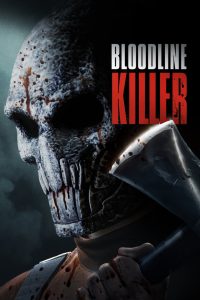 Nonton Bloodline Killer 2024