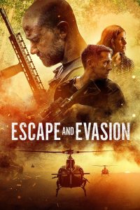 Nonton Escape and Evasion 2019