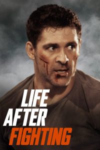 Nonton Life After Fighting 2024