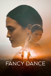 Nonton Fancy Dance 2023